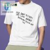 Quirky No Late Night Proposals Shirt Funny Unique Gift hotcouturetrends 1