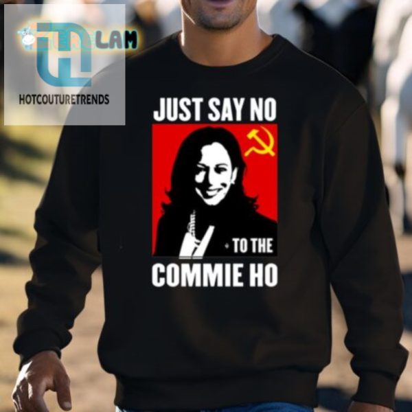 Humorous Kamala Harris No Commie Ho Novelty Shirt hotcouturetrends 1 2