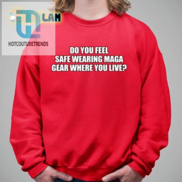 Brave Or Bold Try Our Hilarious Maga Gear Shirt hotcouturetrends 1 2