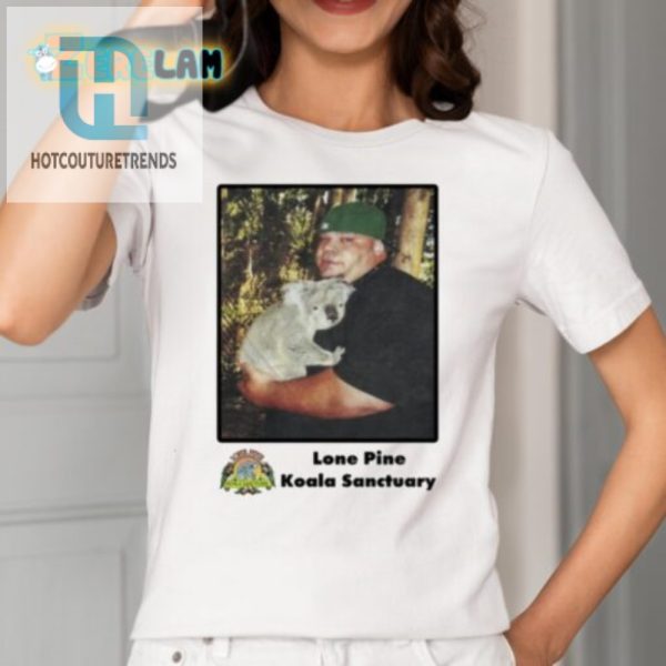 Get Koalafied Hilarious Lone Pine Koala Sanctuary Tee hotcouturetrends 1 1