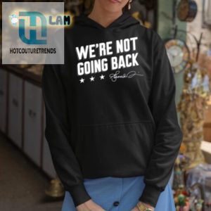 Get Laughs In Our Lincoln Project Were Not Going Back Tee hotcouturetrends 1 2