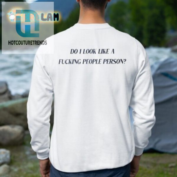 Funny People Person Tee Hilarious And Unique Gift Idea hotcouturetrends 1 2