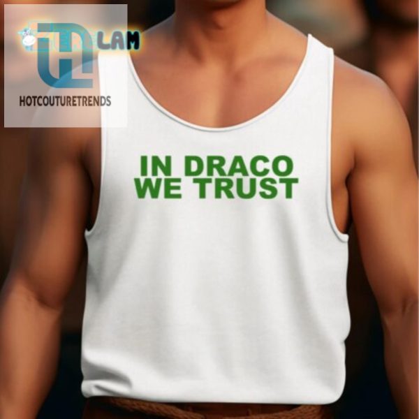 Funny Unique In Draco We Trust Shirt For Wizarding Fans hotcouturetrends 1 4