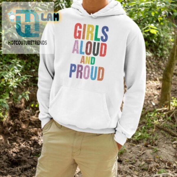 Funny Bold Girls Aloud And Proud Pride 2024 Shirt hotcouturetrends 1 3