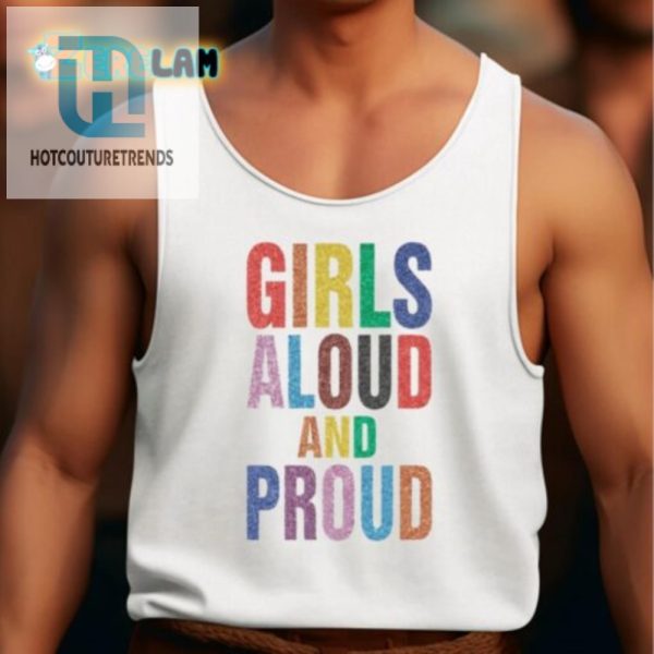 Funny Bold Girls Aloud And Proud Pride 2024 Shirt hotcouturetrends 1 4