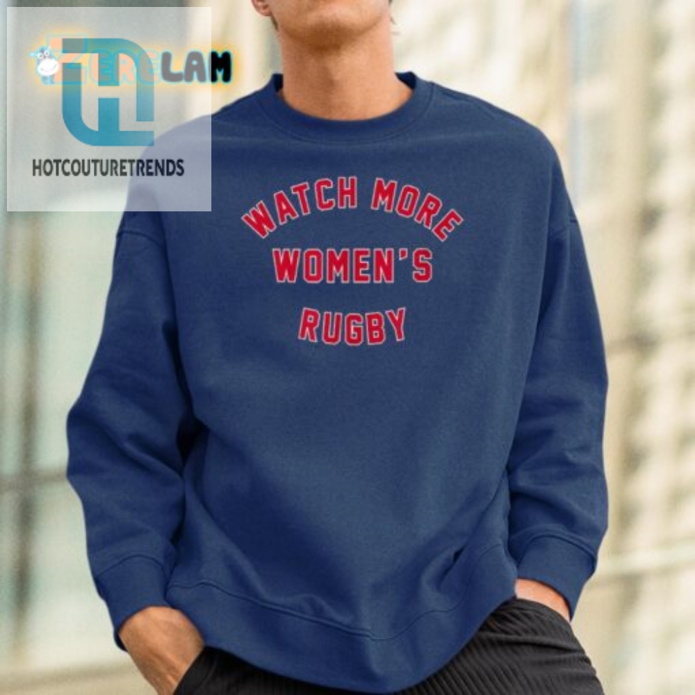 Witty Womens Rugby Tee  Score Laughs Show Support