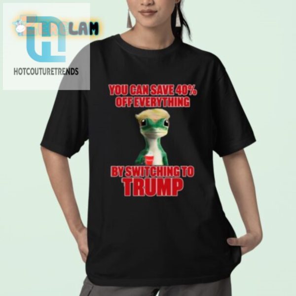 Save 40 On Everything With Our Hilarious Trump Shirt hotcouturetrends 1