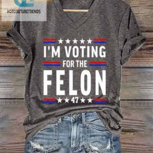 Vote Felons Funny Womens Tshirt Unique 47 Print Tee hotcouturetrends 1 2