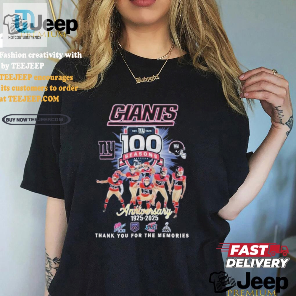 Giants 100Year Gag 2525 Tee  Thanks For The Laughs