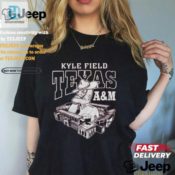 Score Big Laughs In Your Texas Am Kyle Field Tee hotcouturetrends 1 1