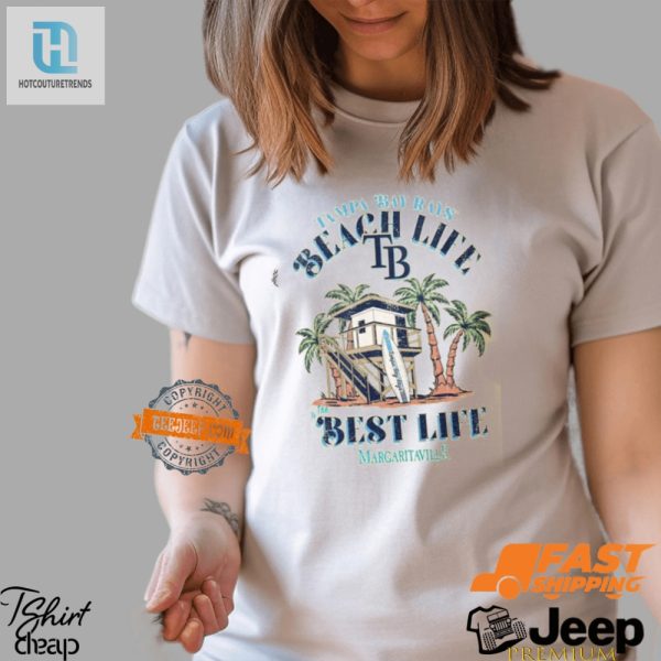 Rock The Beach Hut Hilarious Tampa Bay Rays Tshirt hotcouturetrends 1 1