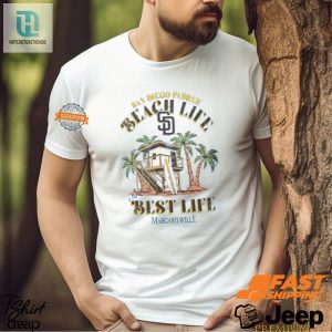 Get Beachy With A Laugh San Diego Padres Hut Tee hotcouturetrends 1 2