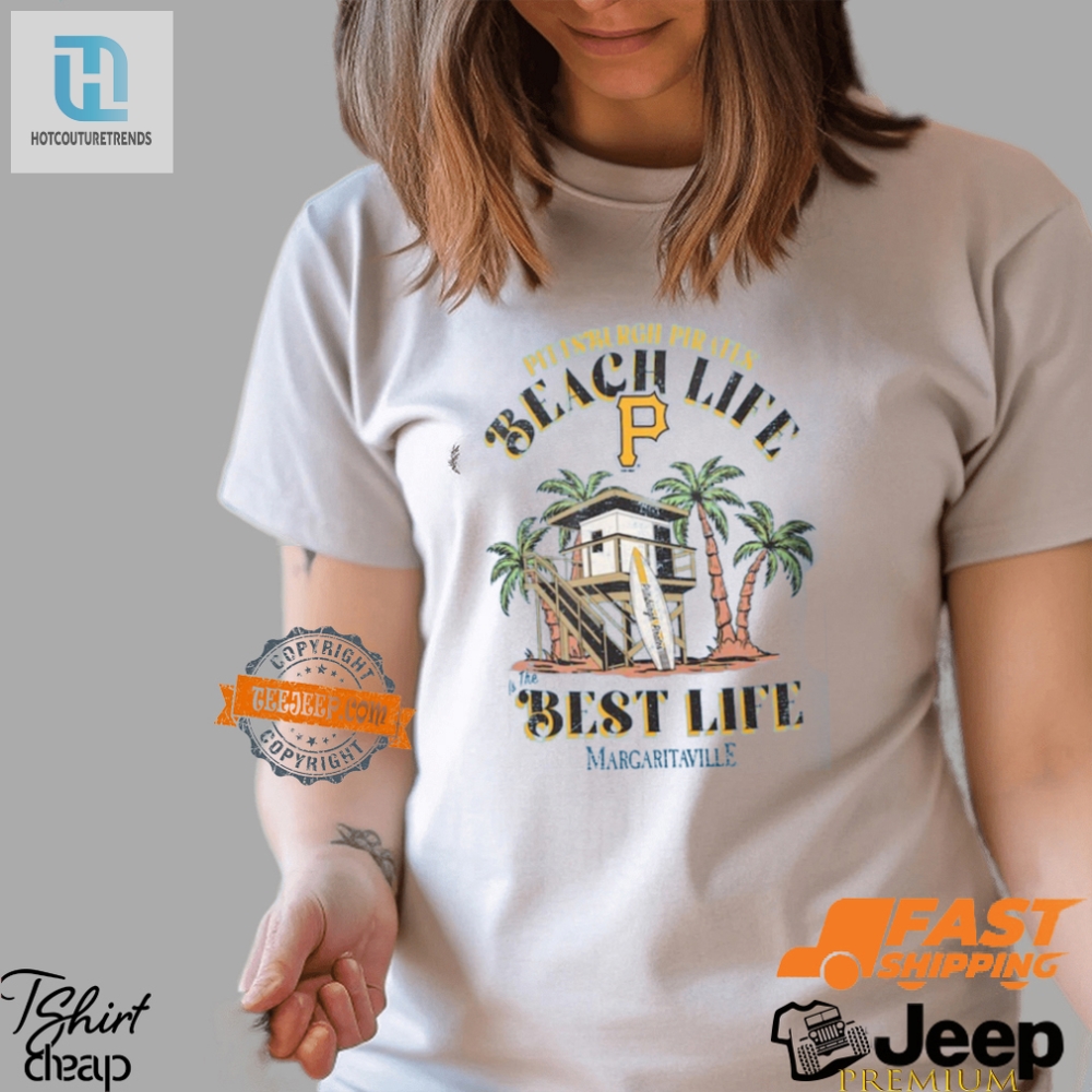 Get Beached Funny Pittsburgh Pirates Tshirt Adventure