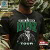 Get Even In Style Hilarious Revenge Tour Phl Tee hotcouturetrends 1