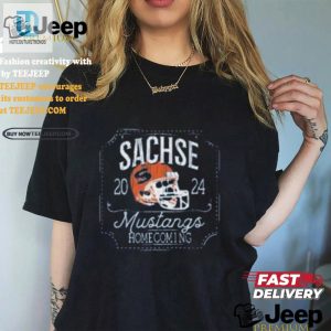 Chuckles Guaranteed Get Your Sachse 2024 Mustangs Shirt Now hotcouturetrends 1 1