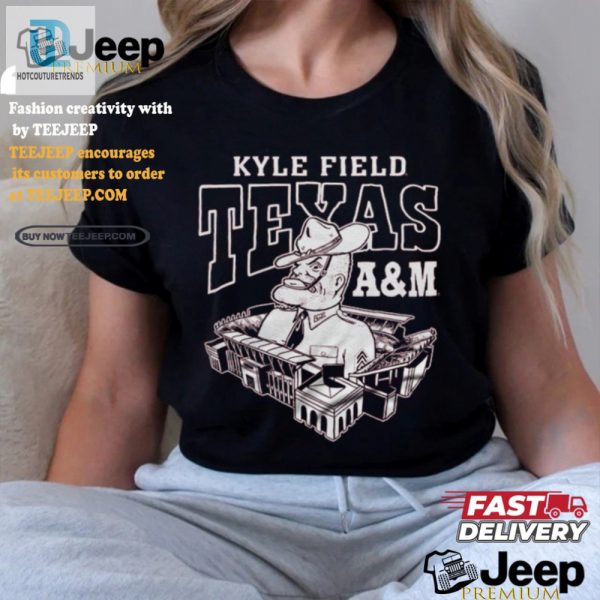 Score In Style Funny Texas Am Kyle Field Tee hotcouturetrends 1 3