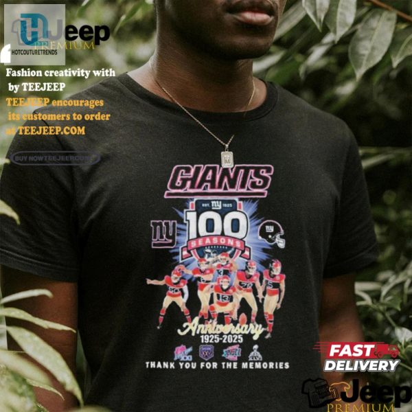 Giants 100Year Memory Tee Wear History Get Laughs hotcouturetrends 1