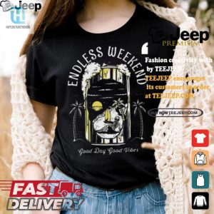 Funny Good Vibes Tee Endless Weekend Art Prints Shirt hotcouturetrends 1 1