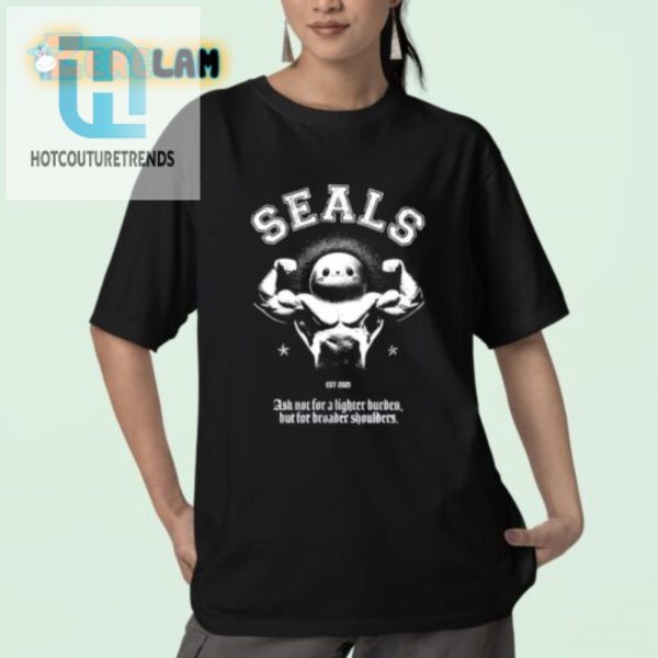 Get Broader Shoulders With Humor Seals Est 2021 Shirt hotcouturetrends 1