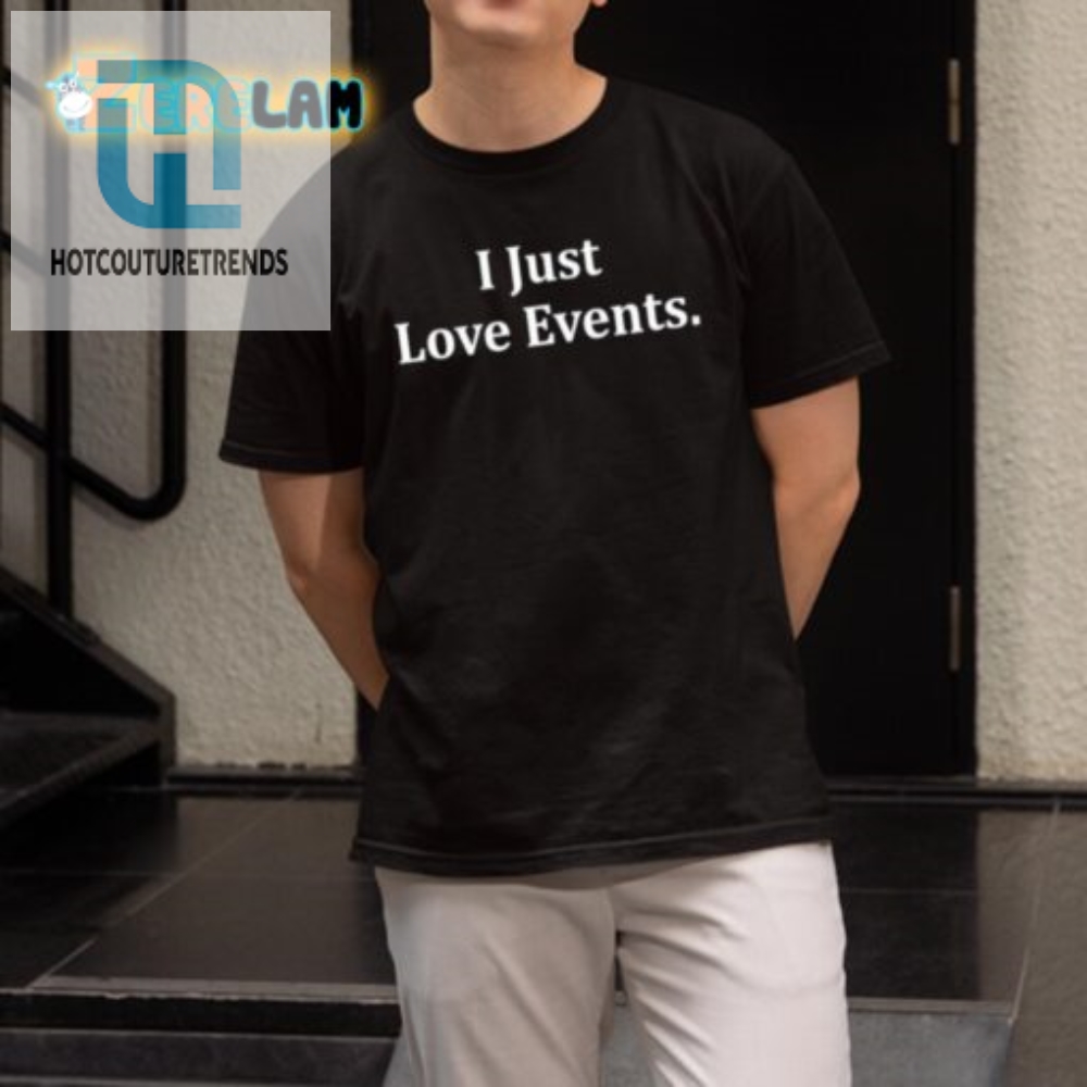 Quirky Event Lover Tee  Show Your Passion With Humor