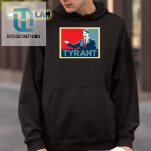 Funny Justin Trudeau Tyrant Shirt Unique Political Humor Tee hotcouturetrends 1 3