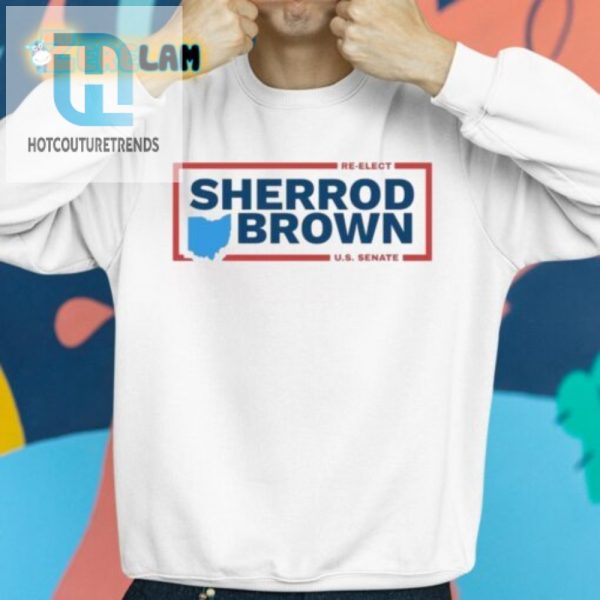 Reelect Sherrod Brown 2024 Shirt Chuckle While You Vote hotcouturetrends 1 2