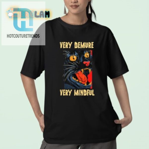 Mindful Demure Shirt Uniquely Humorous Attire hotcouturetrends 1