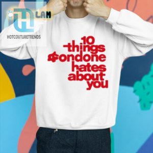 Hilarious 10 Things Condone Hates About You Tshirt Stand Out hotcouturetrends 1 2