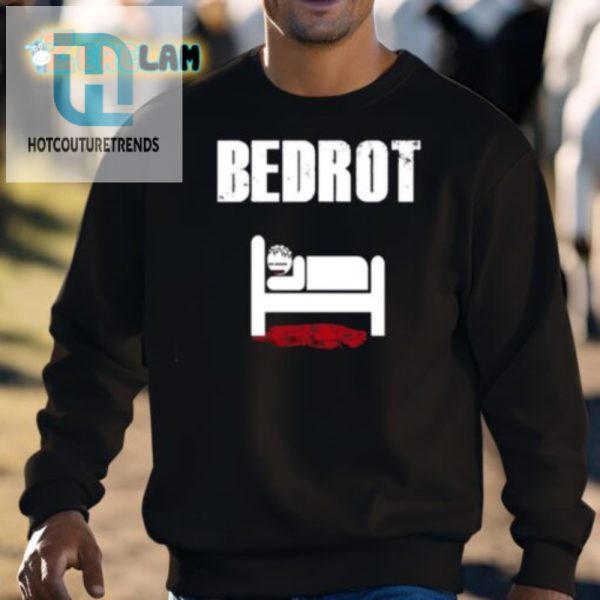 Get Comically Unique Waitimgoated Bedrot Shirt hotcouturetrends 1 2