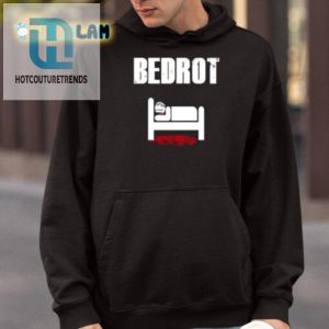 Get Comically Unique Waitimgoated Bedrot Shirt hotcouturetrends 1 3