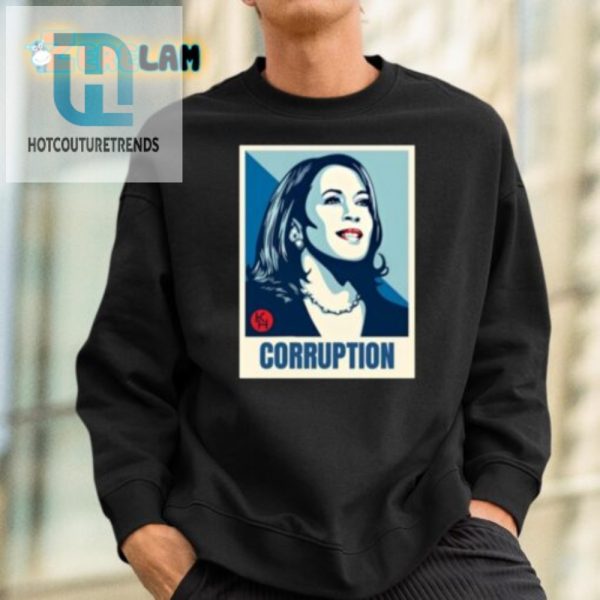 Kamala Harris Corruption Shirt Funny Unique Political Tee hotcouturetrends 1 1