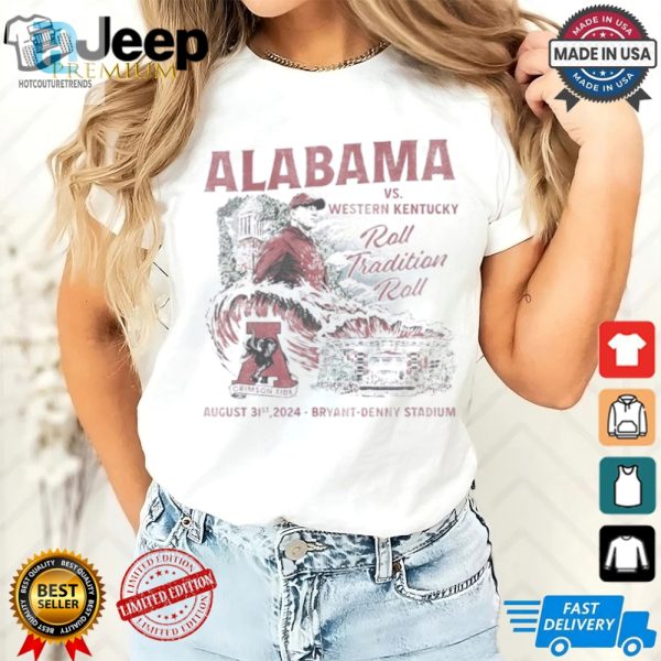 Funny Bama Vs. Wku August 31 2024 Shirt Game Day Vibes hotcouturetrends 1 2