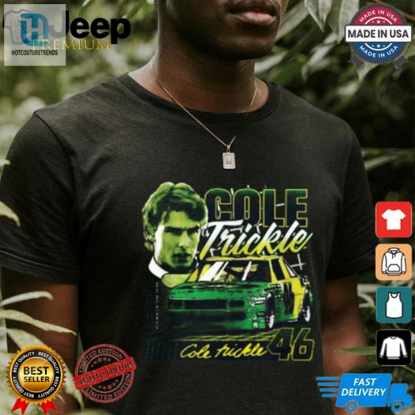 Race Into Laughter Get Your Cole Trickle 4 Shirt Today hotcouturetrends 1 2