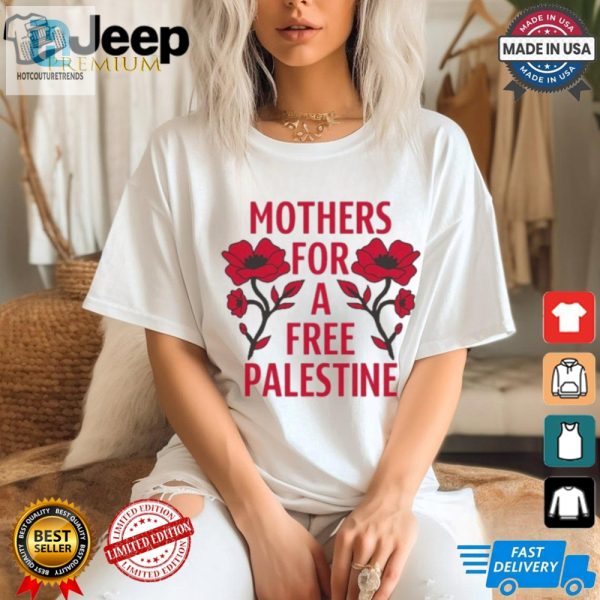 Free Palestine Flower Tee Hilarious Official Moms Unite hotcouturetrends 1