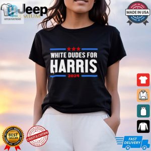 Get Laughs With Jerry Grunden White Dudes For Harris Tee 2024 hotcouturetrends 1 1