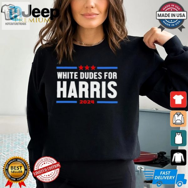 Get Laughs With Jerry Grunden White Dudes For Harris Tee 2024 hotcouturetrends 1 2