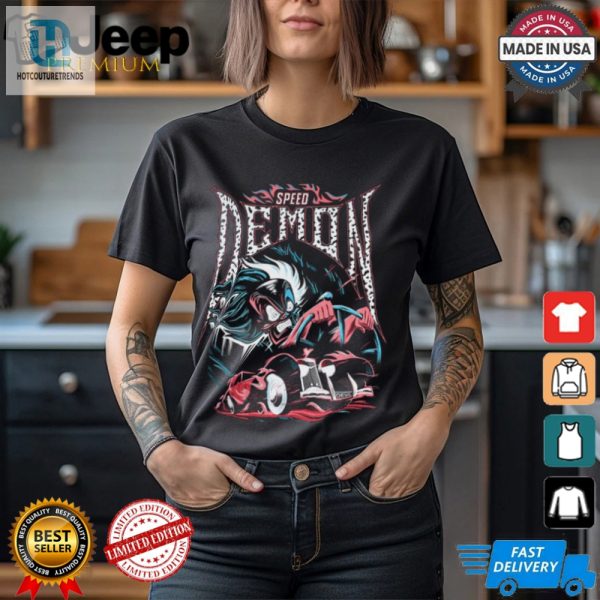 Get Spotted In Style Funny Cruella De Vil Speed Demon Tee hotcouturetrends 1