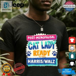 Proud Postmenopausal Cat Lady Voting Kamala Harris Tee hotcouturetrends 1 2