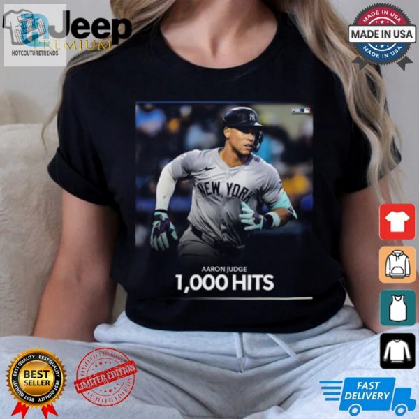 Hit A Home Run With Aaron Judge 1000 Hits Tee Get Yours hotcouturetrends 1 1