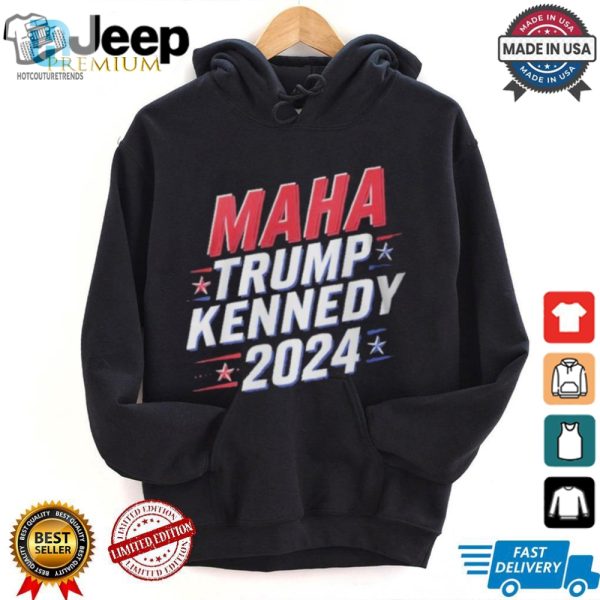 Humorous Maha Trump Kennedy 2024 Tshirt Vote With Style hotcouturetrends 1