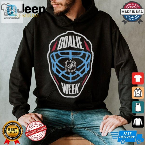 Score Laughs With Unique Design Nhl Goalie Week Shirt hotcouturetrends 1 1