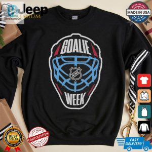 Score Laughs With Unique Design Nhl Goalie Week Shirt hotcouturetrends 1 2