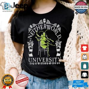 Bizarrely Fun Neitherworld Univ Tshirt Embrace The Unusual hotcouturetrends 1 3