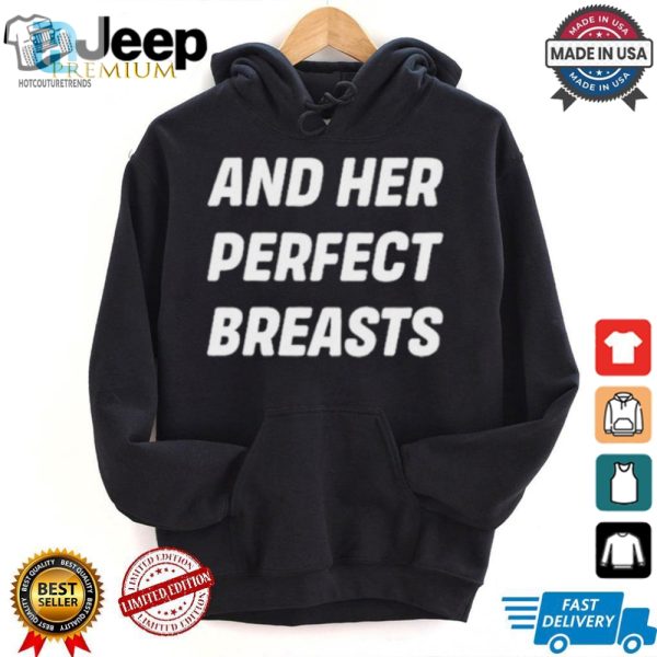 Tickle Her Funny Bone With This Hilarious Perfect Breasts Tee hotcouturetrends 1