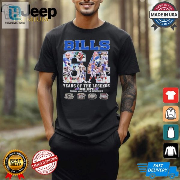 Quirky Buffalo Bills 64Year Legends Tee Memories Laughs hotcouturetrends 1 2