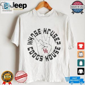 Whose House Coogs House Funny Houston Cougars Tshirt hotcouturetrends 1 3