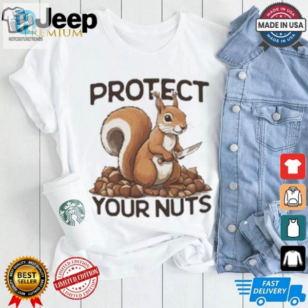 Funny Unique Protect Your Nuts Tshirt Get Yours Now hotcouturetrends 1 2