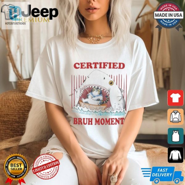 Certified Bruh Moment Shark Cat Shirt Hilariously Unique hotcouturetrends 1 1