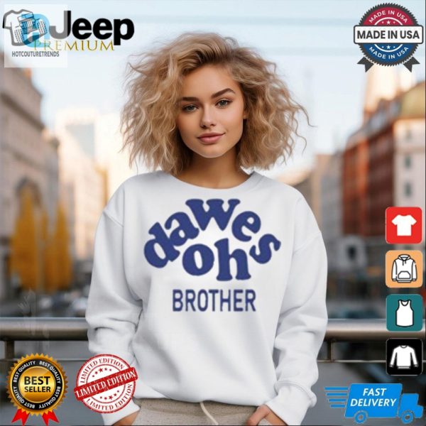 Hilarious Oh Brother Sun Shirt Unique Funny Wear hotcouturetrends 1