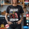 Funny Trump Antisocialism Shirt Stand Out In Style hotcouturetrends 1